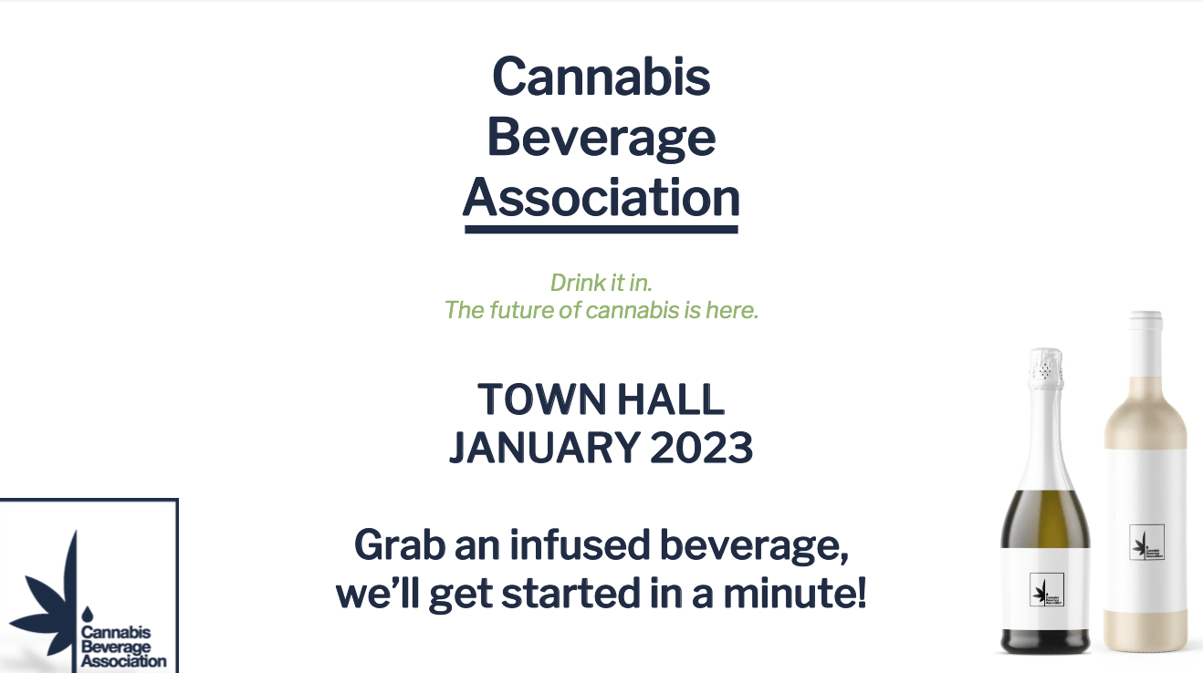 Cannabis Beverage Association Town Hall – January 2023